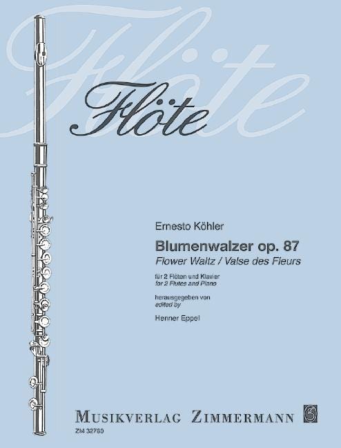 Flower Waltz op. 87 Reprint of the First edition 圓舞曲 長笛 2把以上加鋼琴 齊默爾曼版 | 小雅音樂 Hsiaoya Music