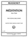 Meditation from Thais, for Violin and Piano 泰伊絲 冥想曲 小提琴 (含鋼琴伴奏) 國際版 | 小雅音樂 Hsiaoya Music