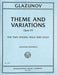 Theme and Variations, Opus 97 葛拉祖諾夫 主題變奏曲作品 | 小雅音樂 Hsiaoya Music