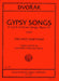 Gypsy Songs. A Cycle of 7 Songs, Opus 55: Low 德弗札克 吉普賽 歌曲作品 | 小雅音樂 Hsiaoya Music