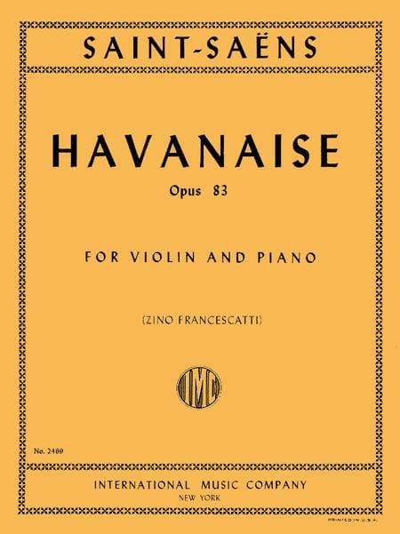 Havanaise, Op. 83 聖桑斯 哈瓦那舞曲 小提琴 (含鋼琴伴奏) 國際版 | 小雅音樂 Hsiaoya Music