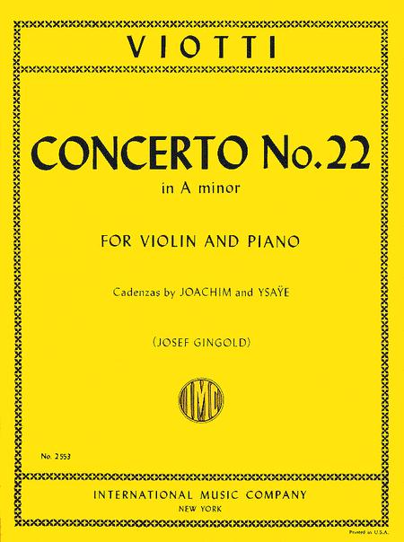 Concerto No. 22 in A minor (With Cadenzas by Joachim & Ysaye) 協奏曲 小調 裝飾樂段 小提琴 (含鋼琴伴奏) 國際版 | 小雅音樂 Hsiaoya Music