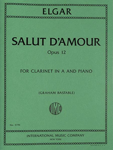 Salut d'amour, Opus 12 for Clarinet in A and Piano 艾爾加 愛的禮讚 作品 鋼琴 | 小雅音樂 Hsiaoya Music