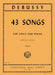 43 Songs. High. (F. & E.) 德布西 歌 | 小雅音樂 Hsiaoya Music