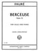Berceuse, Op. 16 for Cello and Piano 佛瑞 搖籃曲 大提琴鋼琴 大提琴 (含鋼琴伴奏) 國際版 | 小雅音樂 Hsiaoya Music