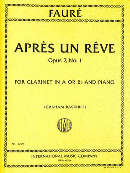 Apres un reve, Op. 7, No. 1 for Clarinet in A or B-flat and Piano 佛瑞 夢後 鋼琴 豎笛 (含鋼琴伴奏) 國際版 | 小雅音樂 Hsiaoya Music