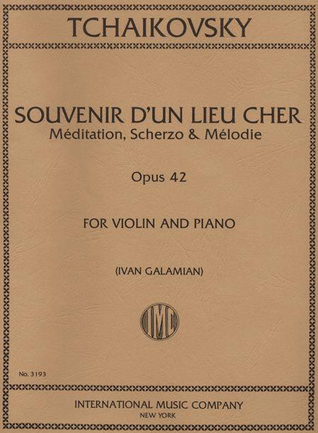 Souvenir D'un Lieu Cher, Op. 42 (Three Pieces: Meditation; Scherzo; Melody) 柴科夫斯基彼得 小品 小提琴 (含鋼琴伴奏) 國際版 | 小雅音樂 Hsiaoya Music